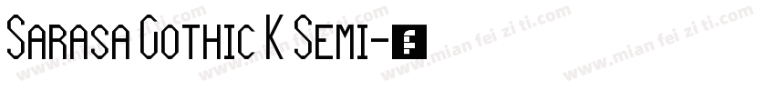Sarasa Gothic K Semi字体转换